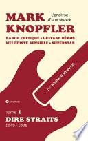 Libro Mark Knopfler (tome 1, Dire Straits) - l'émouvant ouvrage de 548 pages