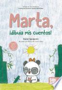 Libro Marta, ¡dibuja mis cuentos!