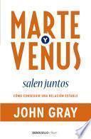 Libro Marte y Venus salen juntos