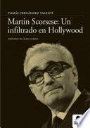 Libro Martin Scorsese. Un infiltrado en Hollywood