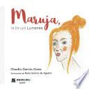 Libro Maruja, la bruja Lunares