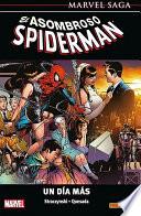 Libro Marvel Saga-El Asombroso Spiderman 13-Un día más