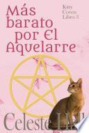 Libro Más barato por El Aquelarre Kitty Coven Libro 3
