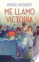 Libro Me llamo Victoria