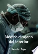 Libro Medico cirujano del interior