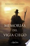 Libro Memorias del vigía ciego