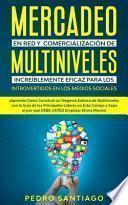 Libro Mercadeo en red y comercialización de Multiniveles increíblemente eficaz para los introvertidos en los medios sociales