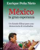 Libro México, la gran esperanza