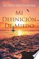 Libro Mi Definición De Miedo