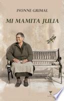 Libro Mi mamita Julia