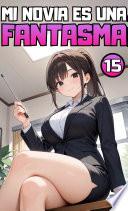 Libro ¡¿Mi novia es una fantasma?! Temporada 2: Parte 2 (Novela ligera)