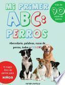 Libro Mi Primer Raza de Perros ABC