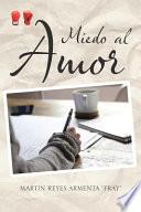 Libro Miedo al Amor