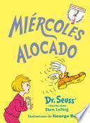 Libro Miércoles alocado (Wacky Wednesday Spanish Edition)