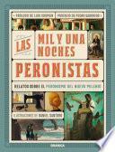 Libro Mil y Una Noches Peronistas, Las