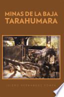 Libro Minas de la Baja Tarahumara