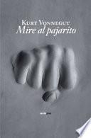 Libro Mire al pajarito