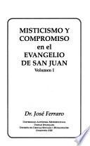 Libro Misticismo y compromiso en el evangelio de San Juan