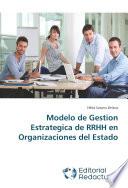 Libro Modelo de Gestion Estrategica de RRHH en Organizaciones del Estado
