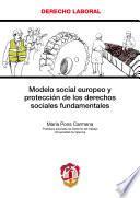 Libro Modelo social europeo y protección de los derechos sociales fundamentales