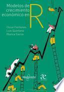 Libro Modelos de crecimiento económico en R