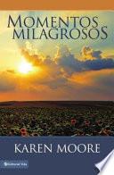 Libro Momentos Milagrosos