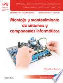Libro Montaje y mantenimiento de sistemas y componentes informáticos