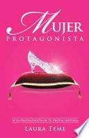 Libro Mujer Protagonista / Protagonist Women