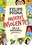 Libro Mujeres insolentes de la historia