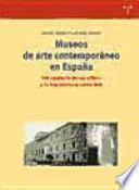 Libro Museos de arte contemporáneo en España