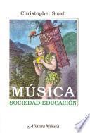 Libro Música, sociedad, educación