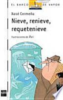 Libro Nieve, renieve, requetenieve