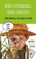 Libro Niños exploradores, niños creativos