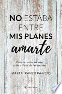 Libro No estaba entre mis planes amarte