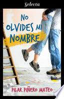 Libro No olvides mi nombre