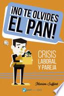 Libro ¡No te olvides el pan!