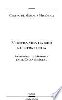 Libro Nuestra vida ha sido nuestra lucha