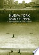 Libro Nueva York: oasis y vitrinas