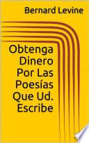 Libro Obtenga Dinero Por Las Poesías Que Ud. Escribe