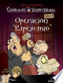 Libro Operación "Espejo mío"