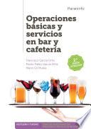 Libro Operaciones básicas y servicios en bar y cafetería