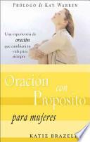 Libro Oracion Con Proposito Para Mujeres
