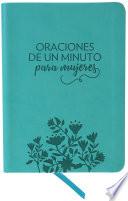 Libro Oraciones de Un Minuto Para Mujeres. Símil Piel / One Minute Prayers for Women. Leathersoft