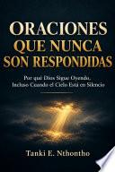 Libro Oraciones que nunca reciben respuesta