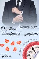 Libro Orgulloso, desconfiado y... guapísimo (Contigo a cualquier hora 3)