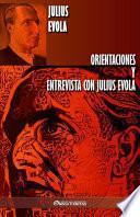 Libro Orientaciones y Entrevista con Julius Evola