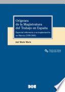 Libro Orígenes de la Magistratura del Trabajo en España