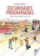 Libro Oscuridades programadas