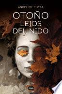 Libro Otoño lejos del nido / Autumn Far from the Nest