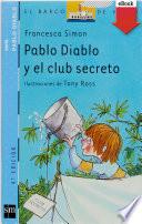 Libro Pablo Diablo y el club secreto